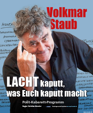 Lacht kaputt, was Euch kaputt macht ! 